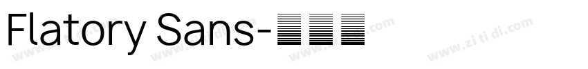 Flatory Sans字体转换